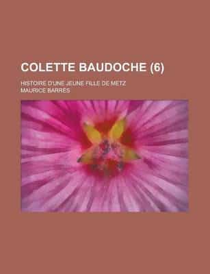 Colette Baudoche (6); Histoire D'une Jeune Fille De Metz