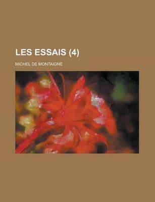 Les Essais (4)