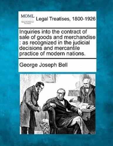 Inquiries Into the Contract of Sale of Goods and Merchandise