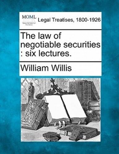 The Law of Negotiable Securities