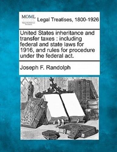 United States Inheritance and Transfer Taxes