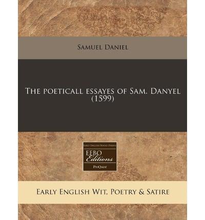 The Poeticall Essayes of Sam. Danyel (1599)