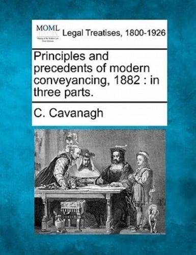 Principles and Precedents of Modern Conveyancing, 1882