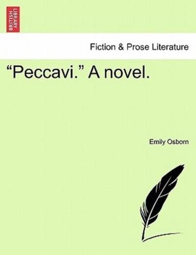 "Peccavi." A novel.