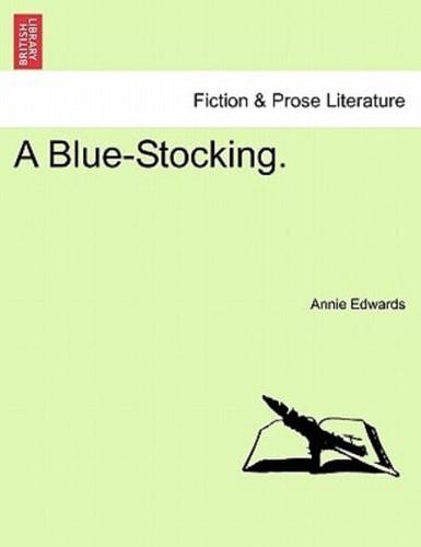 A Blue-Stocking.