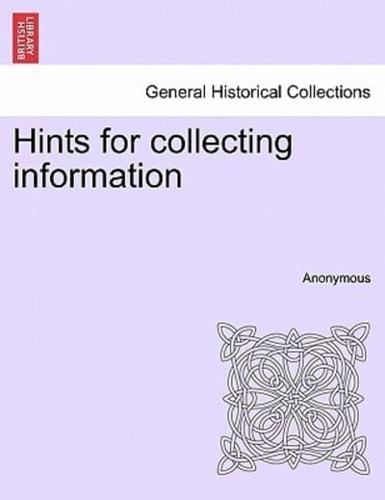 Hints for collecting information