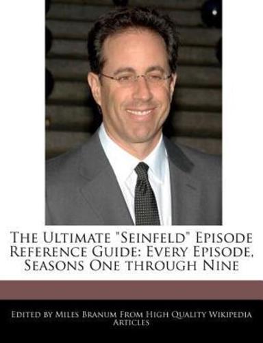 The Ultimate Seinfeld Episode Reference Guide