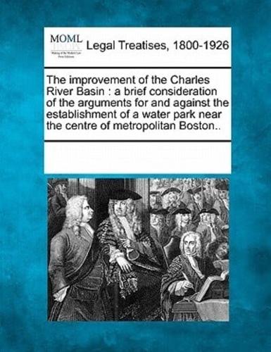 The Improvement of the Charles River Basin