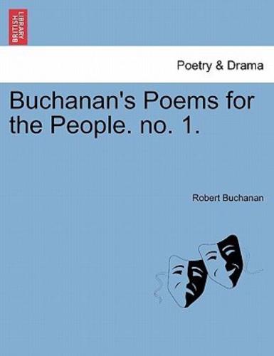 Buchanan's Poems for the People. no. 1.