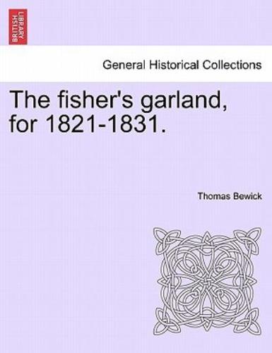The fisher's garland, for 1821-1831.