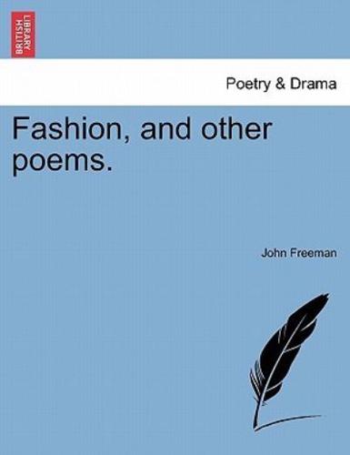 Fashion, and other poems.