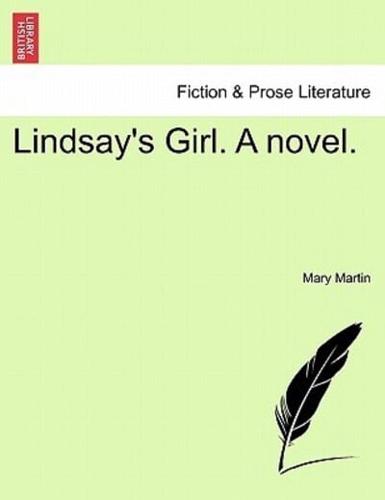 Lindsay's Girl. A novel.