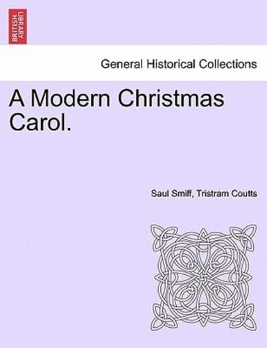 A Modern Christmas Carol.