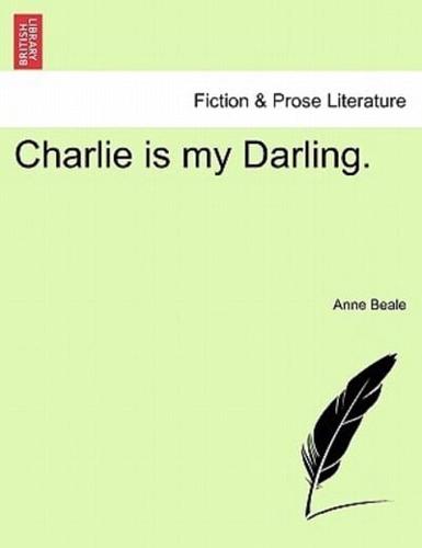 Charlie is my Darling.