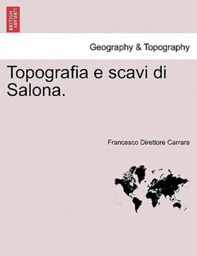 Topografia e scavi di Salona.