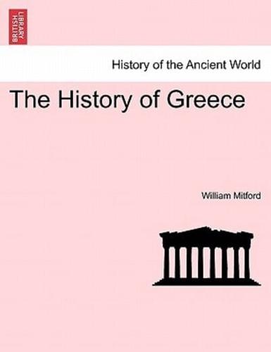 The History of Greece Vol. X Third Edition