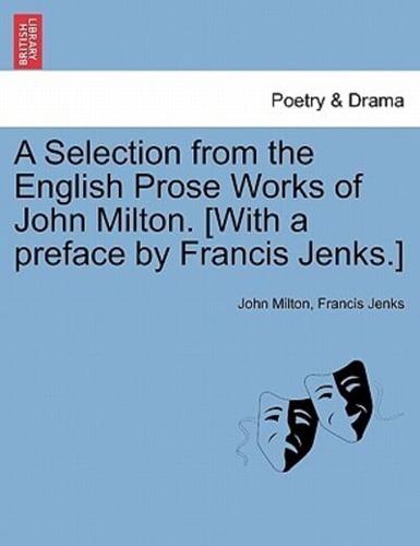 A Selection from the English Prose Works of John Milton, vol. I
