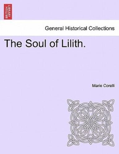 The Soul of Lilith. Vol. I.