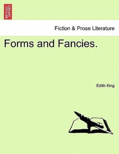 Forms and Fancies.