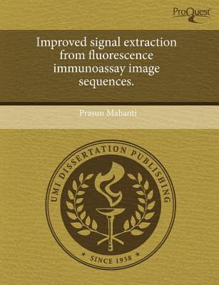 Improved Signal Extraction from Fluorescence Immunoassay Image Sequences.