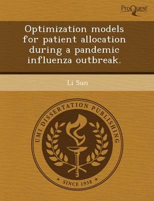 Optimization Models for Patient Allocation During a Pandemic Influenza Outb