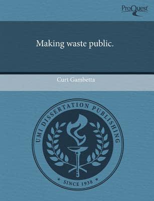 Making Waste Public