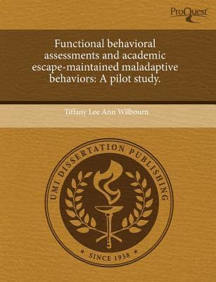 Functional Behavioral Assessments and Academic Escape-Maintained Maladaptiv