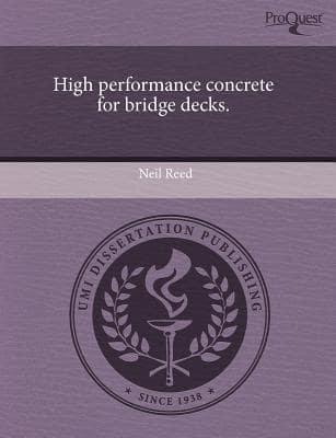High Performance Concrete for Bridge Decks
