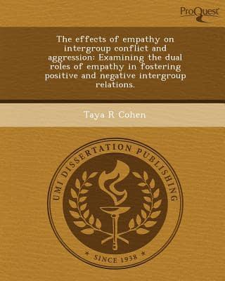 The Effects of Empathy on Intergroup Conflict and Aggression