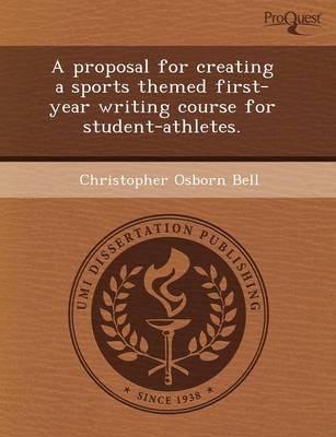 Proposal for Creating a Sports Themed First-Year Writing Course for Student