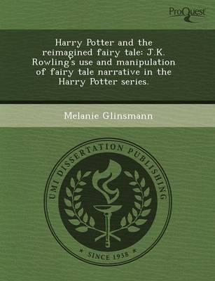 Harry Potter and the Reimagined Fairy Tale