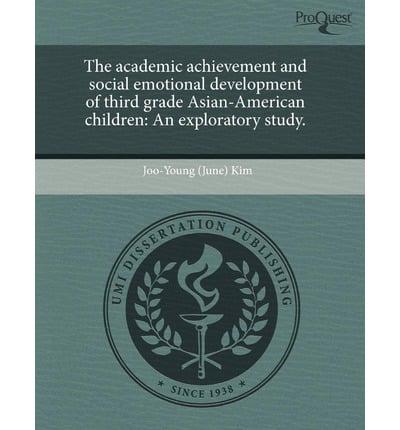 Academic Achievement and Social Emotional Development of Third Grade Asian-