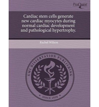 Cardiac Stem Cells Generate New Cardiac Myocytes During Normal Cardiac Deve
