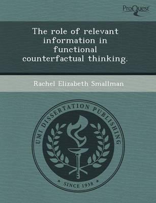 Role of Relevant Information in Functional Counterfactual Thinking.