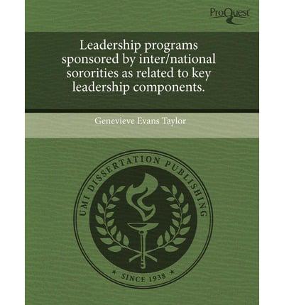 Leadership Programs Sponsored by Inter/National Sororities as Related to Ke