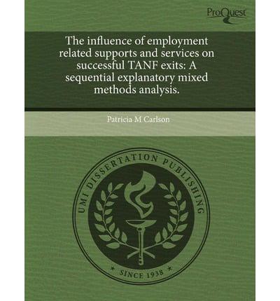 Influence of Employment Related Supports and Services on Successful Tanf Ex