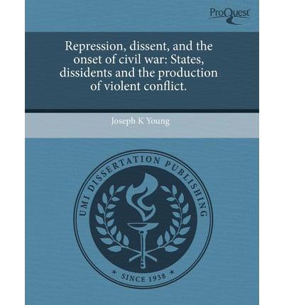 Repression, Dissent, and the Onset of Civil War