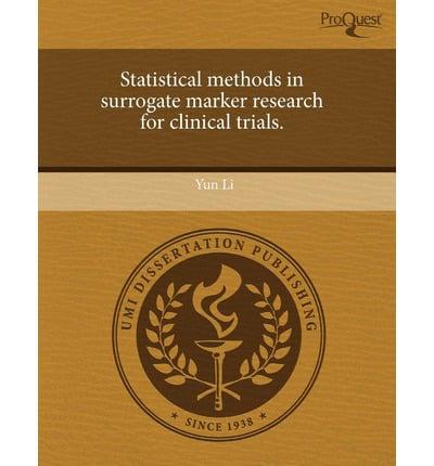 Statistical Methods in Surrogate Marker Research for Clinical Trials.