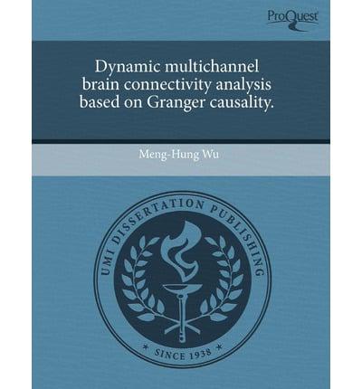 Dynamic Multichannel Brain Connectivity Analysis Based on Granger Causality