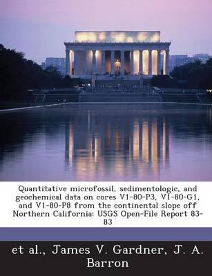 Quantitative Microfossil, Sedimentologic, and Geochemical Data on Cores V1-
