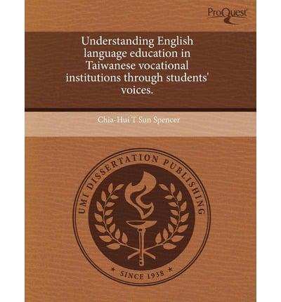 Understanding English Language Education in Taiwanese Vocational Institutio