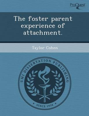 Foster Parent Experience of Attachment