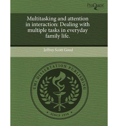 Multitasking and Attention in Interaction