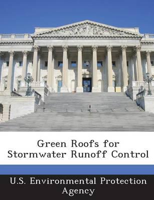 Green Roofs for Stormwater Runoff Control
