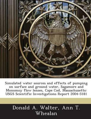 Simulated Water Sources and Effects of Pumping on Surface and Ground Water,