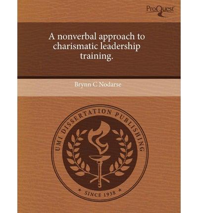 Nonverbal Approach to Charismatic Leadership Training