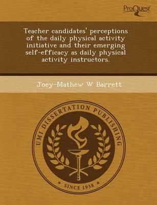 Teacher Candidates' Perceptions of the Daily Physical Activity Initiative A