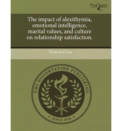 Impact of Alexithymia, Emotional Intelligence, Marital Values, and Culture