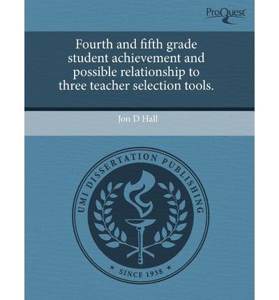 Fourth and Fifth Grade Student Achievement and Possible Relationship to Thr