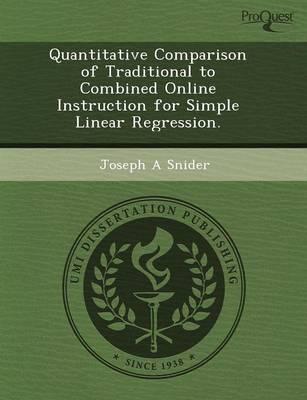 Quantitative Comparison of Traditional to Combined Online Instruction for S